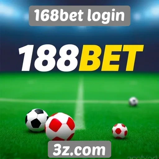 Vantagens do 168bet login para novos usuários